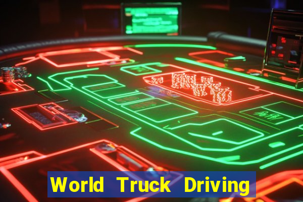 World Truck Driving Simulator Dinheiro Infinito tudo desbloqueado 2024